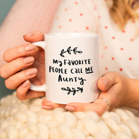 My Favourite People Call Me Aunty And Uncle' Mug Set  (PART OF SET)