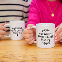 My Favourite People Call Me Aunty And Uncle' Mug Set  (PART OF SET)