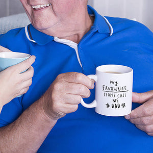 'My Favourite People Call Me Daddy' Mug