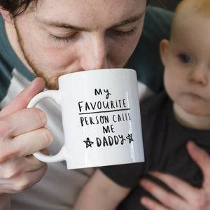 'My Favourite People Call Me Daddy' Mug