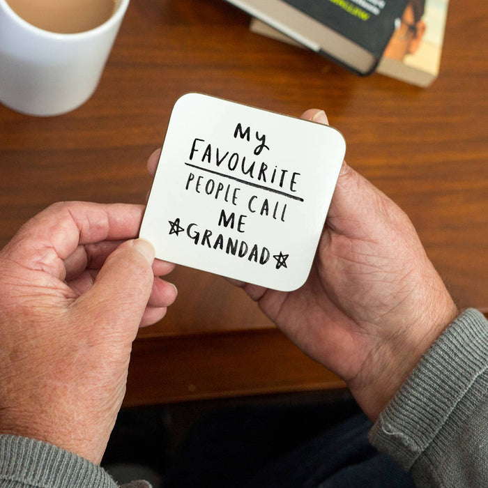 My Favourite People Call Me Grandad' Coaster