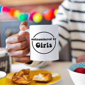'Outnumbered By Girls' Mug For Dad