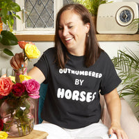 Outnumbered By Horses Womens T-Shirt