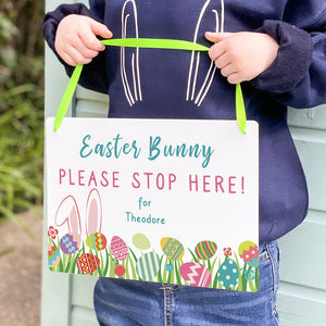 Personalised Easter Bunny Please Stop Here Sign