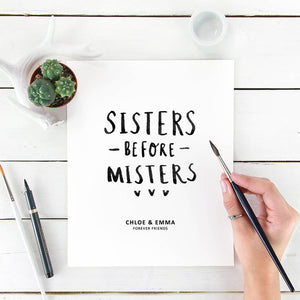 Personalised 'Sister Before Misters' Friendship Print