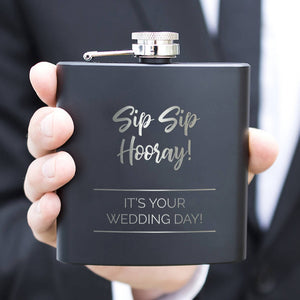 Sip Sip Hooray' Personalised Wedding Grooms Hip Flask