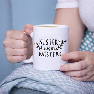 Sisters Before Misters Illustration Friendship Mug
