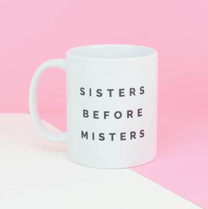 Sisters Before Misters Friendship Mug