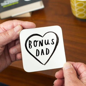 Step Dad 'Bonus Dad' Coaster