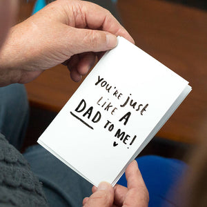 Step Dad 'You're Just Like A Dad To Me' Greeting Card