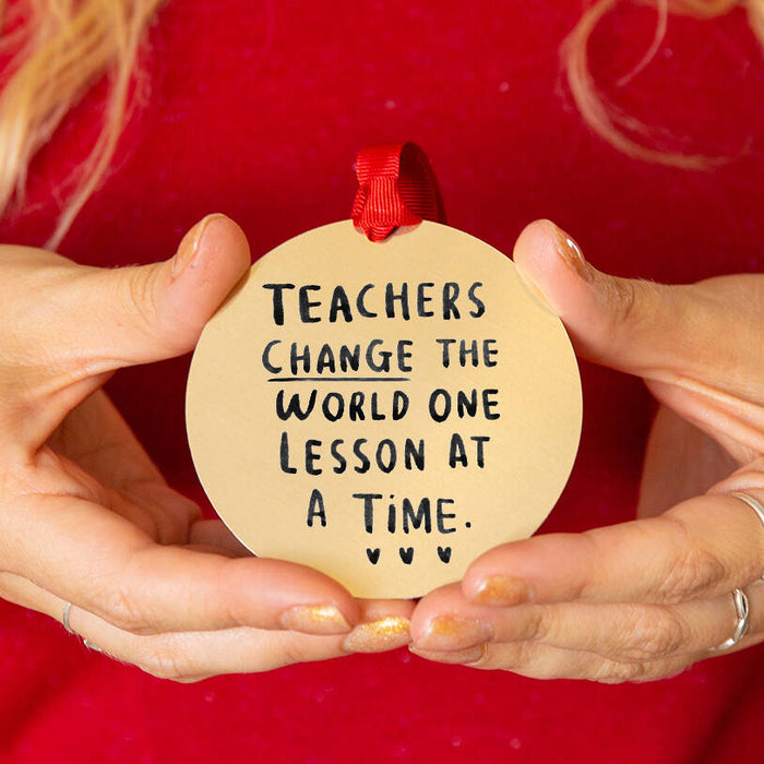 Teachers Change The World Gold Christmas Decoration Bauble
