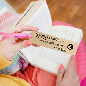 Teachers Change The World One Lesson At A Time Bookmark
