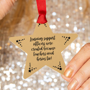 "Teachers' Heroes Are Learning Support Assistants" Christmas Decoration
