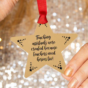 "Teachers' Heroes Are Teaching Assistants" Christmas Decoration