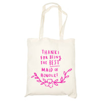 Thank You For Being My Maid Of Honour Tote Bag