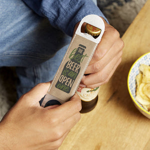 The Best Beer Is An Open One' Bottle Opener