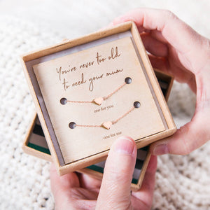 You're Never Too Old To Need Your Mum' Bracelet Set