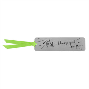 Your Best Is Always Good Enough' Bookmark